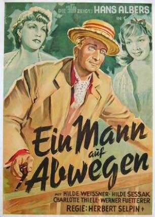 Ein Mann auf Abwegen