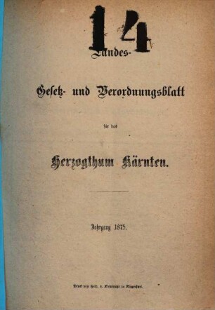 Landes-Gesetz- und Verordnungsblatt für das Herzogthum Kärnten. 1875
