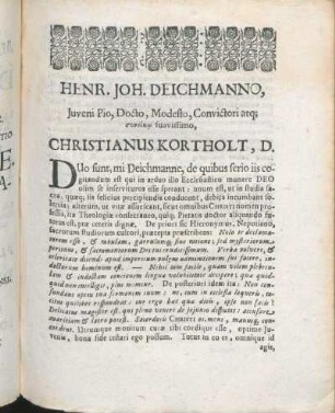 Henr. Joh. Deichmanno, Juveni Pio ... Christianus Kortholt, D.