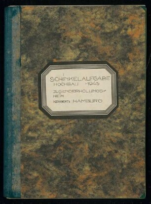 Jugenderholungsheim Schinkelwettbewerb 1943: Erläuterungsbericht