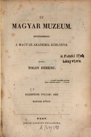 Új magyar múzeum : egyszersind a Magyar Academia közlönye, 9,2. 1859 = Juli - Dez.