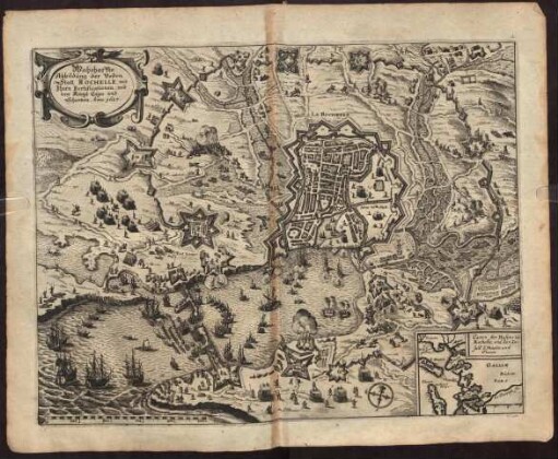 Wahrhaffte Abbildung der Vesten Statt Rochelle, mit Ihren Fortificationen