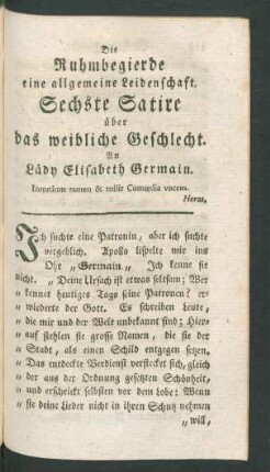Sechste Satire über das weibliche Geschlecht. An Lädy Elisabeth Germain