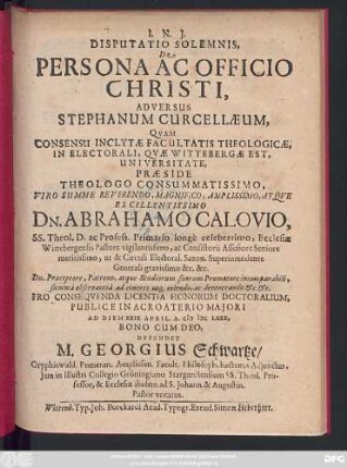 Disputatio Solemnis, De Persona Ac Officio Christi, Adversus Stephanum Curcellaeum