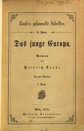 Heinrich Laube's gesammelte Schriften : in 16 Bänden. 6, Das junge Europa ; 1
