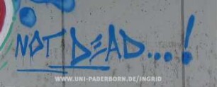 NOT DEAD...!
