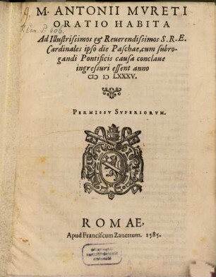 Oratio habita ... ad Cardinales ... cum subrogandi Pontificis causa conclave ingressuri essent a. 1585