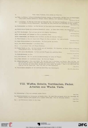 VIII. Waffen, Gobelin, Textilsachen, Fächer, Arbeiten aus Wachs, Varia (Nr. 622-644)