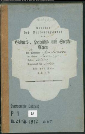 Zivilstandsregister der evangelischen Gemeinde Amelunxen, Kreis Höxter (GHT 1812). (Gemeinde: Evangelische Gemeinde Amelunxen, Kreis Höxter)