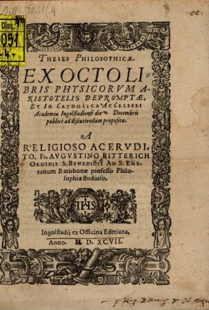 Theses philosophicae ex octo libris Physicorum Aristotelis depromptae ...