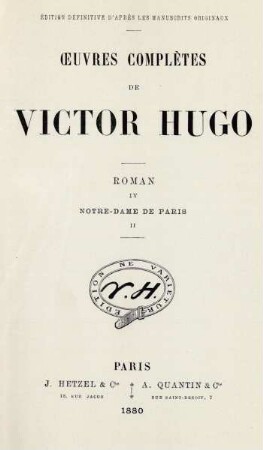 Roman, 4 = Notre-Dame de Paris, 2: Œuvres complètes de Victor Hugo