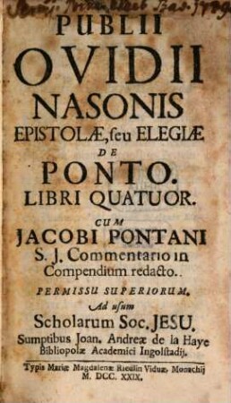 Publii Ovidii Nasonis Epistolæ, seu Elegiæ De Ponto. Libri Quatuor