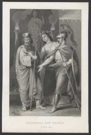 "Iphigenia auf Tauris. 5 Act. 6 Sc." Iphigenie. Thoas. Orest.