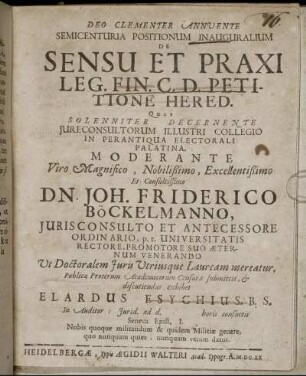 Semicenturia Positionum Inauguralium De Sensu Et Praxi Leg. Fin. C. D. Petitione Hered.