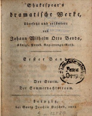 Shakespear's dramatische Werke. 1. Der Sturm. Der Sommernachtstraum. - 1825. - VI, 286 S. : 1 Ill.