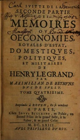 Memoires ov oeconomies royales d'estat, domestiqves, politiqves et militaires de Henry Le Grand, 4