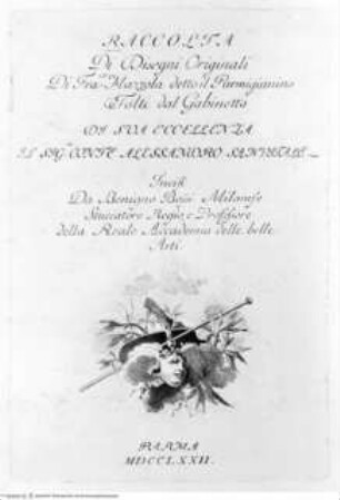 Raccolta di disegni originali di Fra.co Mazzola detto il Parmigianino tolti dal gabinetto di Sua Eccellenza il Sig.re Conte Alessandro SanvitaleFrontispiz - Frontespizio