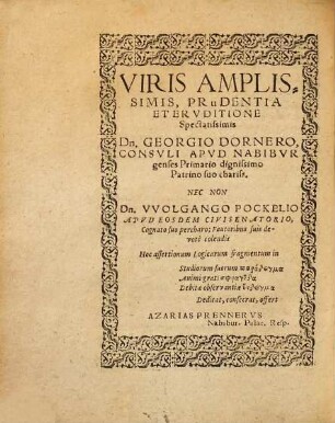 Positiones Disputationis XV. Logicae De Iudicio Axiomatico, Generatim Et Speciatim, Ex Libri secundi prioribus octo Capitibus Petri Rami Dialecticae, decerptae