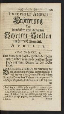 Theophili Amelii Erörterung Der ... Schrifft-Stellen im Alten Testament. Aprilis.