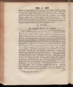 §. XVIII. De Scholis Græcis & Latinis.