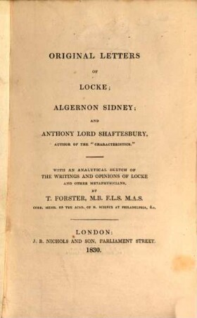 Original Letters of John Locke, Algernon Sidney and Anthony, Lord Shaftesbury