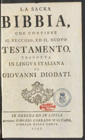 La Sacra Bibbia, Che Contiene Il Vecchio, Ed Il Nuovo Testamento