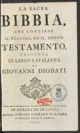 La Sacra Bibbia, Che Contiene Il Vecchio, Ed Il Nuovo Testamento