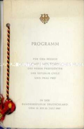 Programmheft zum Staatsbesuch des Präsidenten der Republik Chile in der Bundesrepublik Deutschland vom 19. bis 22. Juli 1965