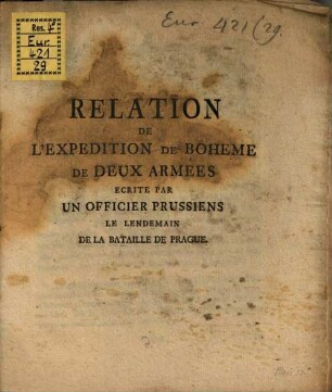 Relation de l'expedition de Bohème de deux armées ...