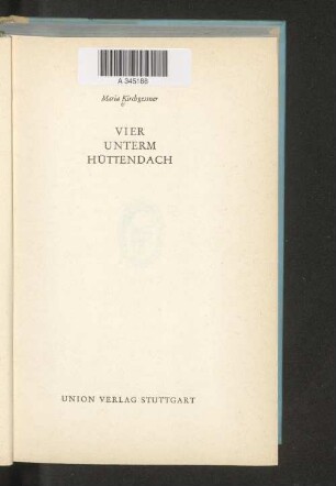 Vier unterm Hüttendach