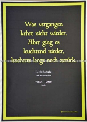 Plakat aus einer künstlerischen Aktion, einer "Urbanen Intervention", zum Abriss historischer Litfaßsäulen in Berlin, in der Gestaltung angelehnt an Todesanzeigen.