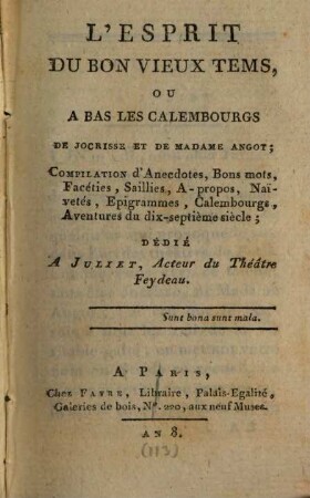 L' esprit du bon vieux tems