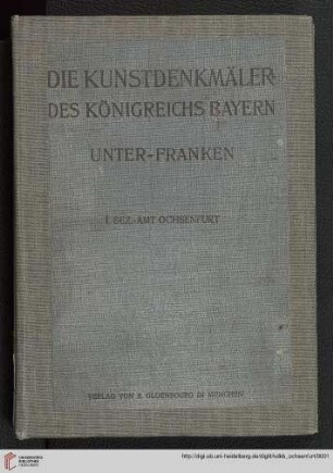 3,1: Kunstdenkmäler des Königreichs Bayern: Bezirksamt Ochsenfurt