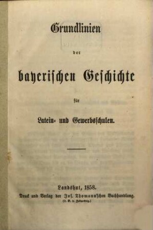 Grundlinien der bayerischen Geschichte für Latein- und Gewerbsschulen