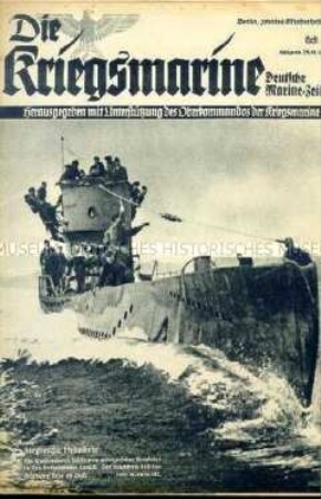 Illustrierte Halbmonatszeitschrift "Die Kriegsmarine" zum Seekrieg gegen Großbritannien