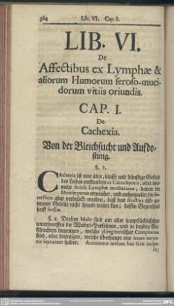 Lib. VI. De Affectibus ex Lymphae & aliorum Humorum feroso-mucidorum vitiis oriundis