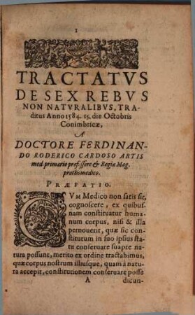 Tractatus absolutissimus Ferdinandi Roderici Cardosi ... de Sex rebus non naturalibus