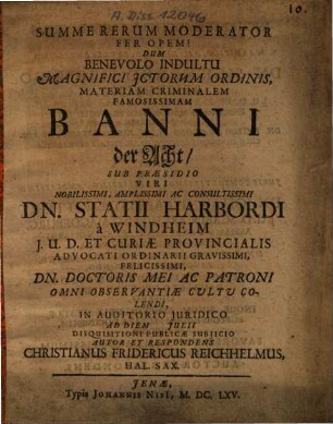 Materia criminalis famosissima banni, der Acht