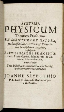 System Physicum Theorico-Practicum [...]