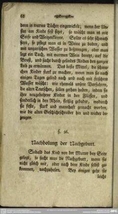 §. 26. Nachholung der Nachgeburt