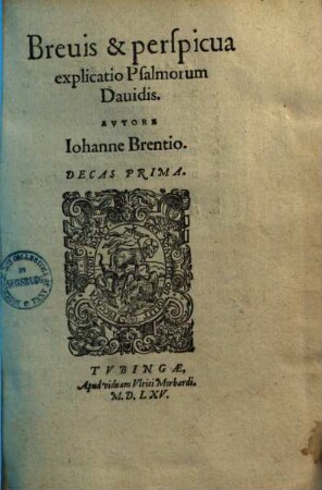 Brevis & perspicua explicatio Psalmorum Davidis, 1
