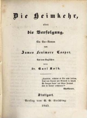 J. F. Cooper's amerikanische Romane : neu aus dem Englischen übertragen, 21. Die Heimkehr, oder die Verfolgung