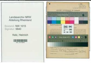 Entnazifizierung Heinrich Kelz , geb. 18.03.1884 (Kaufmann)