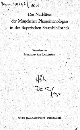 Die Nachlässe der Münchener Phänomenologen in der Bayerischen Staatsbibliothek
