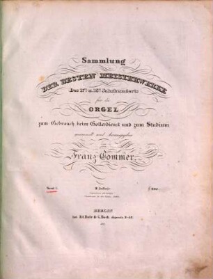 Musica sacra : cantiones 16, 17, 18 saeculorum praestantissimas ; virilibus vocibus accomodatas ; Sammlung d. besten Meisterwerke. 1, Für d. Orgel.