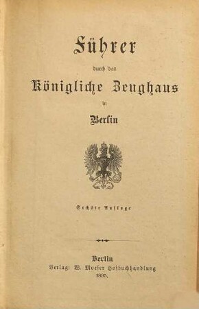 Führer durch das Königliche Zeughaus in Berlin