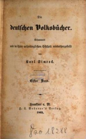 Die Deutschen Volksbücher gesammelt und in ihrer ursprünglichen Echtheit hergestellt von mit Holzschnitten. 11