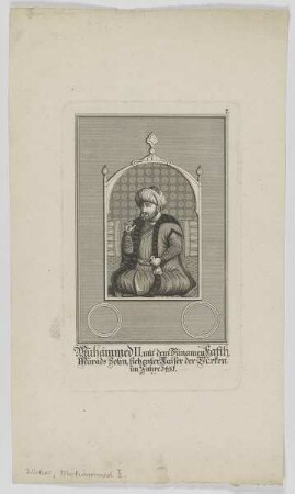 Bildnis des Muhämmed II., Sultan des Osmanischen Reiches