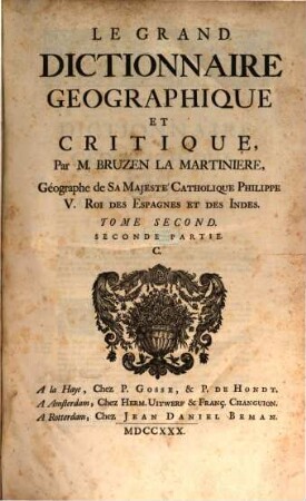 Le Grand Dictionnaire Geographique Et Critique, 2,2. C.