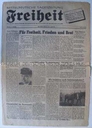 Erste Ausgabe der Tageszeitung der SED für die Provinz Sachsen "Freiheit" u.a. zum 50. Geburtstag von Ernst Thälmann
